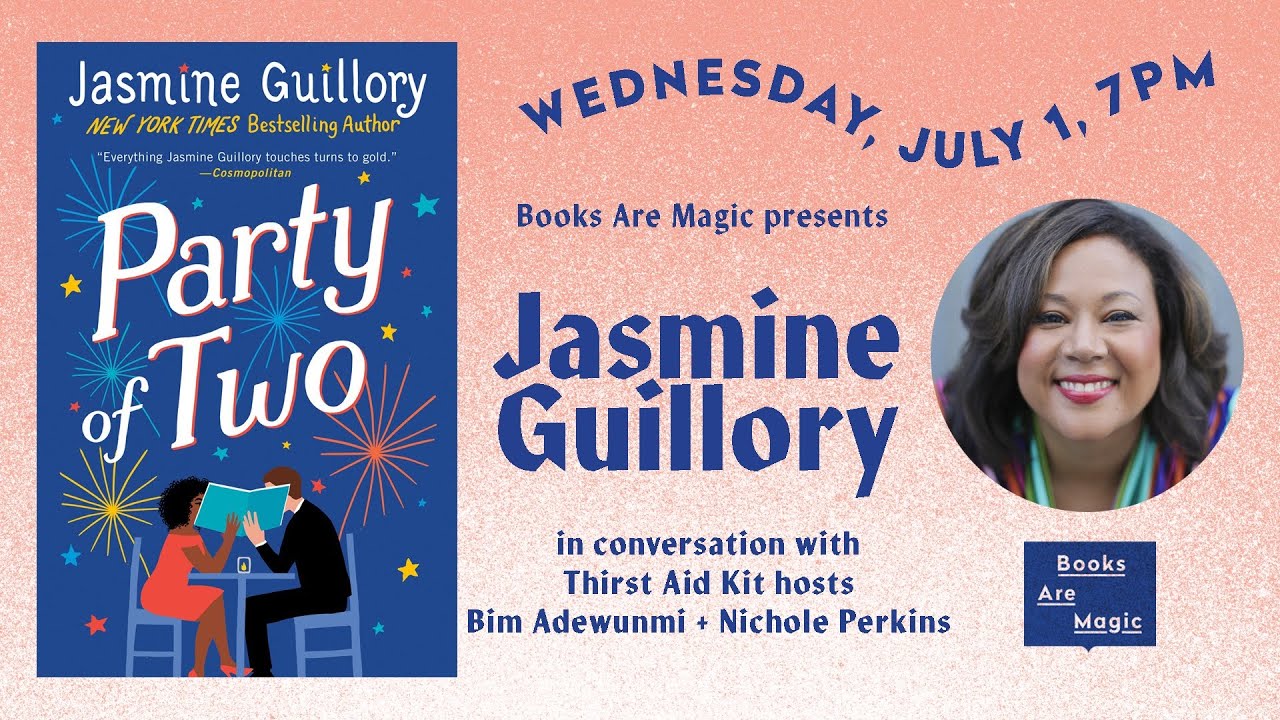 PARTY OF TWO | Jasmine Guillory with Bim Adewunmi & Nichole Perkins