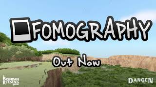 VideoImage1 FOMOGRAPHY