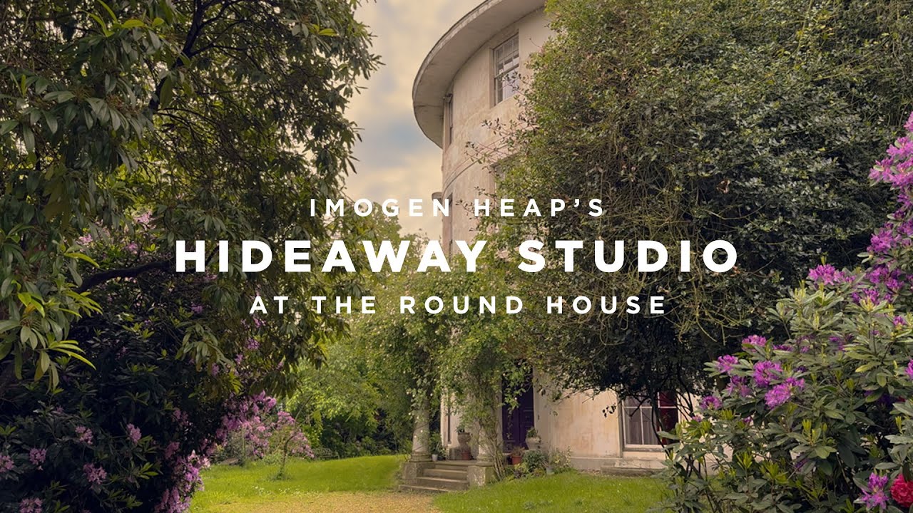 Imogen Heap's Hideaway Studio at The Round House - YouTube